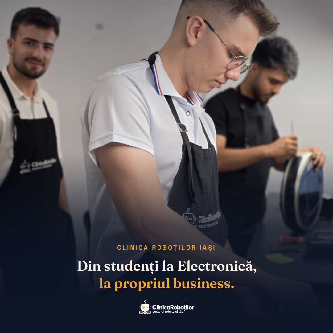 Studenți la Electronică care au trecut prin practică la Clinica Roboților, azi echipa din Iași
